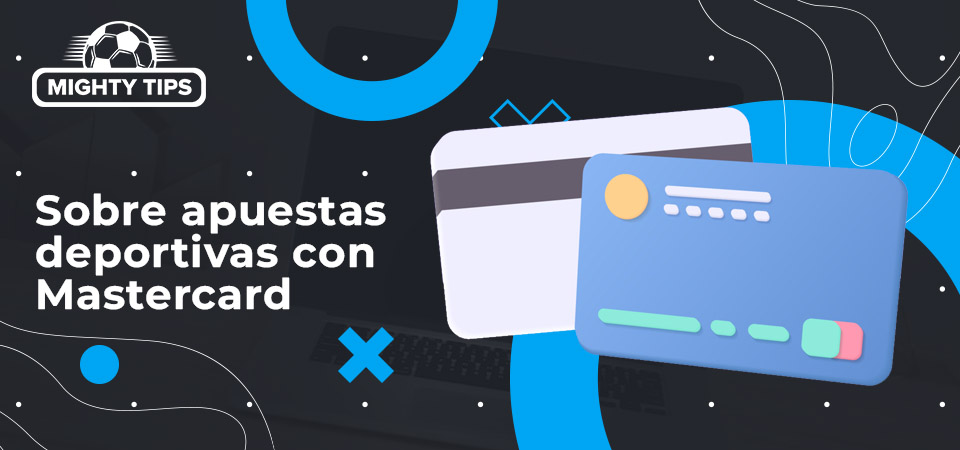 Historia de las apuestas deportivas con Mastercard