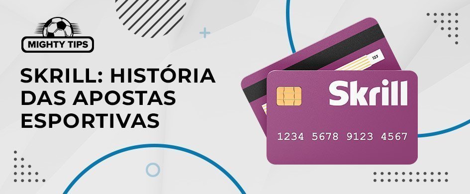 skrill-historia-das-apostas-esportivas