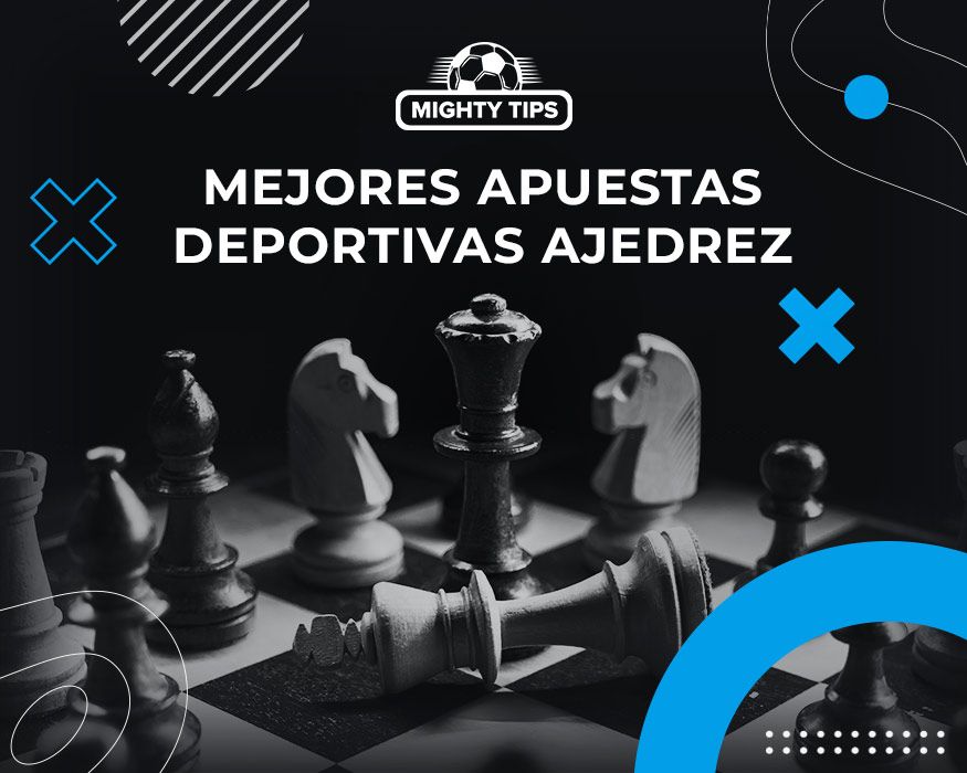 Mejores apuestas deportivas para ajedrez