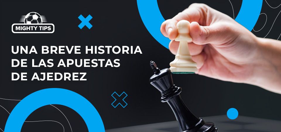 Breve historia sobre las apuestas deportivas en ajedrez