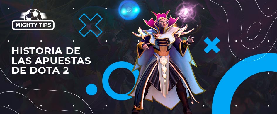 historia de las apuestas de dota 2