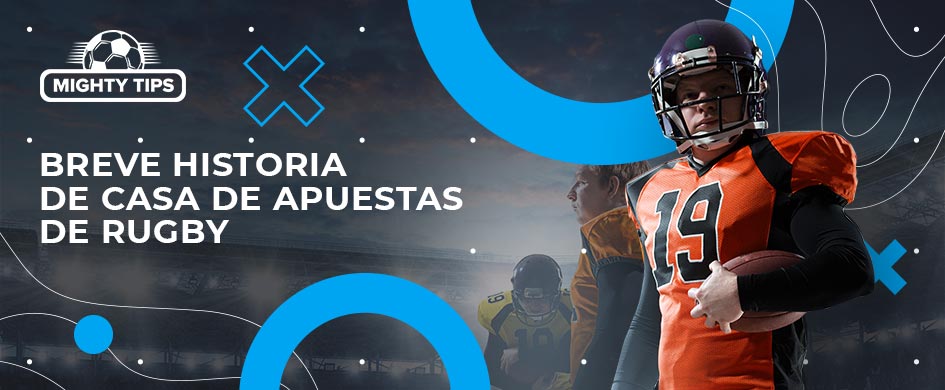 Breve historia de casa de apuestas de rugby