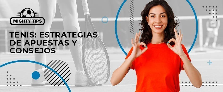 Consejos y estrategias de tenis