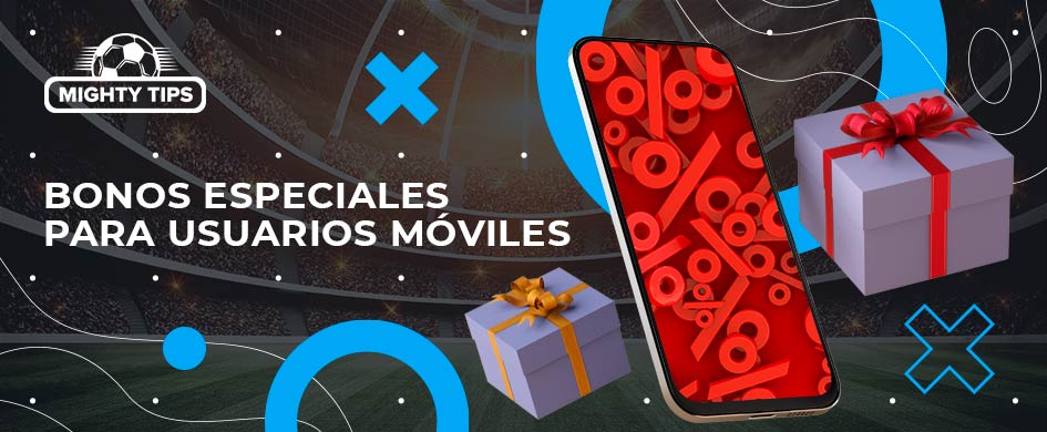 bonos especiales para usuarios moviles