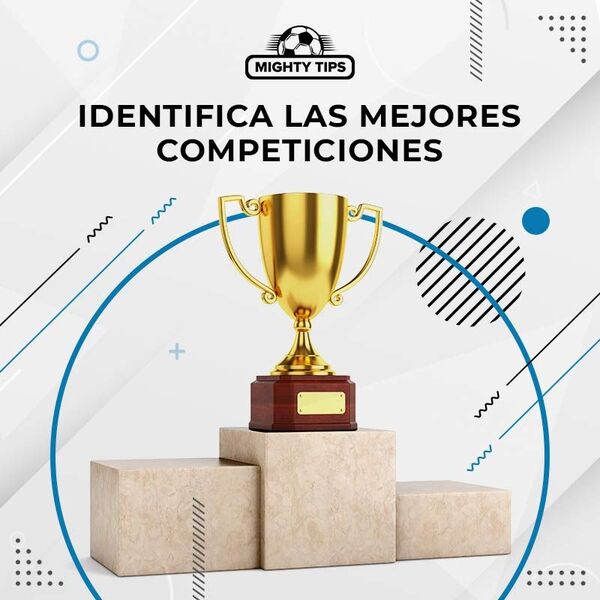 Identifica las mejores competiciones