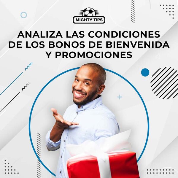 Analiza las condiciones de los bonos de bienvenida y promociones